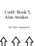 CotH: Book 5, Alan Awakes - Chronicles of the Handlers, #5