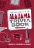 The University of Alabama Trivia Book