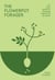 The Flowerpot Forager - An Easy Guide to Growing Wild Food at Home