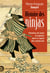Histoire des ninjas - Hommes de main et espions dans le Japon des samouraïs