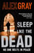 Sleep Like The Dead - Book 8 in the Sunday Times bestselling crime series