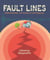 Fault Lines - Understanding the Power of Earthquakes
