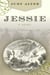 Jessie - A Novel About Jessie Benton Fremont
