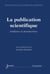 La publication scientifique : analyses et perspectives