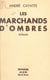 Les marchands d'ombres