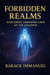 Forbidden Realms - Exploring Unknown laws of The Universe