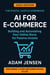 AI for E-Commerce - Building and Automating Your Online Store for Passive Income - The Digital Hustle Handbook, #4