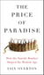 The Price of Paradise
