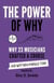 The Power of Why: Why 23 Musicians Crafted a Course and Why You Should Too - The Power of Why Musicians, #2
