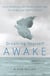 Dreaming Yourself Awake - Lucid Dreaming and Tibetan Dream Yoga for Insight and Transformation
