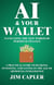 AI & Your Wallet