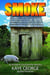 Smoke - An Imogene Duckworthy Mystery, #2