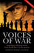 The Voices of War - Australians tell their stories from World War I to the present
