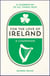 For the Love of Ireland - A Celebration of All Things Irish