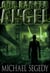 Our Darker Angel - The Trials and Travails of Special Agent Rick Clark, #2
