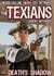 The Texians 5: Death's Shadow - The Texians, #5
