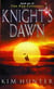 Knight's Dawn - The Red Pavilions: Book One