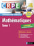 Mathématiques - Tome 1 - Ecrit 2020 - Préparation complète - CRPE - Format : ePub 3