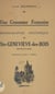 Une commune française : monographie historique de Ste-Geneviève-des-Bois (Seine-et-Oise)
