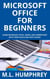 Microsoft Office for Beginners