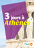 3 jours à Athènes - Un guide touristique avec des cartes, des bons plans et les itinéraires indispensables