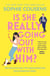Is She Really Going Out With Him? - the hilarious, warm new romantic comedy from the New York Times bestselling author of This Time Next Year