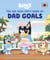 Bluey: The Big Blue Guy's Book of Dad Goals - The perfect gift for Father's Day