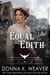 An Equal for Edith: A Clean Historical Western Romance - Lilac City Novella Series, #5