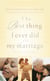 The Best Thing I Ever Did for My Marriage - 50 Real Life Stories
