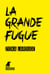 La grande fugue - Une enquête de Gidéon Monfort (et de son chien Tocard)