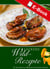 Leckere Wild-Rezepte - 32 genussvolle Rezepte für jeden Anlass