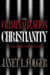 The Criminalization of Christianity - Read This Book Before It Becomes Illegal!