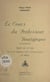 Le cours du Professeur Bourgogne - Sketch en un acte, créé le 12 septembre 1947 à l'Idéal-Cinéma de Blaise