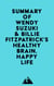 Summary of Wendy Suzuki & Billie Fitzpatrick's Healthy Brain, Happy Life