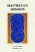 Maitreya’s Mission - Volume Three