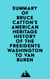 Summary of Bruce Catton's American Heritage History of the Presidents Washington to Van Buren
