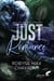 Just romance, tome 2 : me laisseras-tu revenir ?