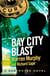 Bay City Blast - Number 38 in Series