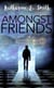 Amongst Friends