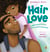 Hair Love - Based on the Oscar-Winning Short Film