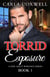 Torrid Exposure - Book 1 - Torrid Exposure New Adult Romance Series, #1