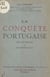 La conquête portugaise - Découvreurs et économistes