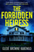 The Forbidden Heiress