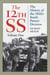 The 12th SS - The History of the Hitler Youth Panzer Division