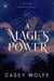 A Mage's Power - The Inquisition Trilogy, #1