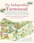 The Independent Farmstead - Growing Soil, Biodiversity, and Nutrient-Dense Food with Grassfed Animals and Intensive Pasture Management