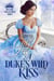 A Duke's Wild Kiss - Kiss the Wallflower, #5
