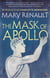 The Mask of Apollo - A Virago Modern Classic
