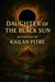 Daughter Of The Black Sun
