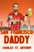 San Francisco Daddy - Impossibly Glamorous Memoirs, #2